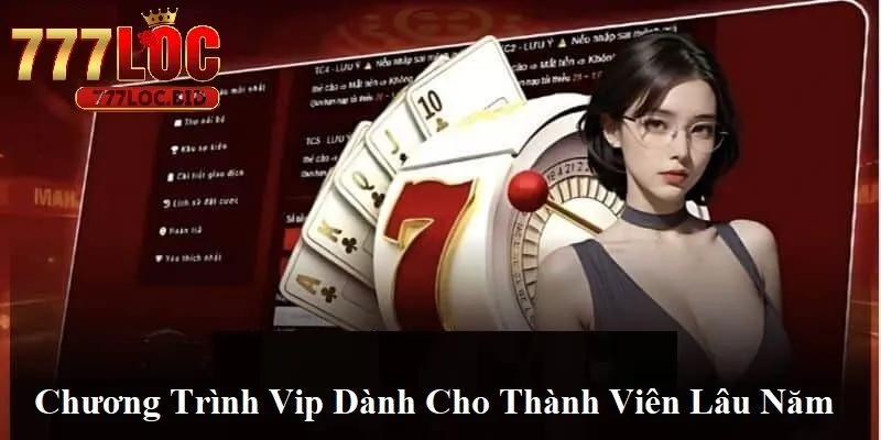 Chương trình VIP cho thành viên lâu năm